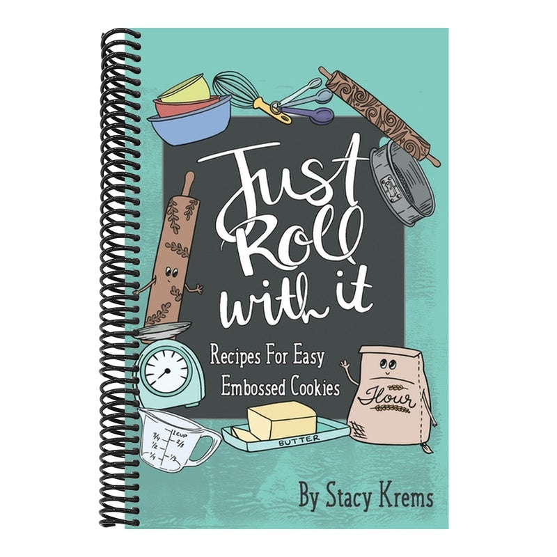 Just Roll with It; Recipes for Easy Embossed Cookies