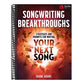 Songwriting Breakthroughs: Strategies and Prompts for Writing Your Next Song by Shane Adams