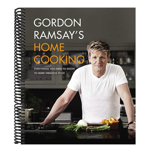 Gordon Ramsay's Home Cooking: Everything You Need to Know to Make Fabulous Food