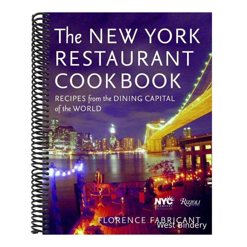 The New York Restaurant Cookbook: Recipes from the Dining Capital of the World