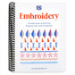 Embroidery: The Ideal Guide to Stitching, Whatever Your Level of Expertise (Spiral Bound)