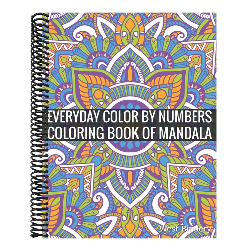 Everyday Color By Numbers Coloring Book of Mandala: Adult Coloring Book Of Mandala