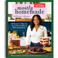 Mostly Homemade: 100 Recipes to Help You Save Time and Money While Eating Better (Spiral Bound)