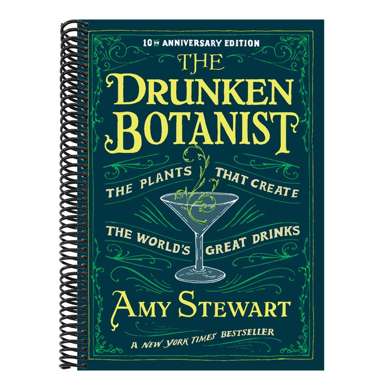 The Drunken Botanist: The Plants That Create the World's Great Drinks: 10th Anniversary Edition