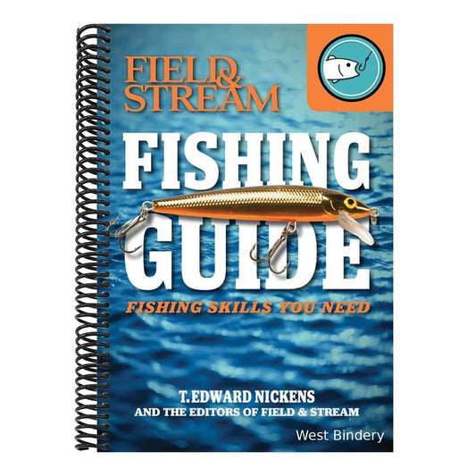 Field & Stream Fishing Guide: Fishing Skills You Need