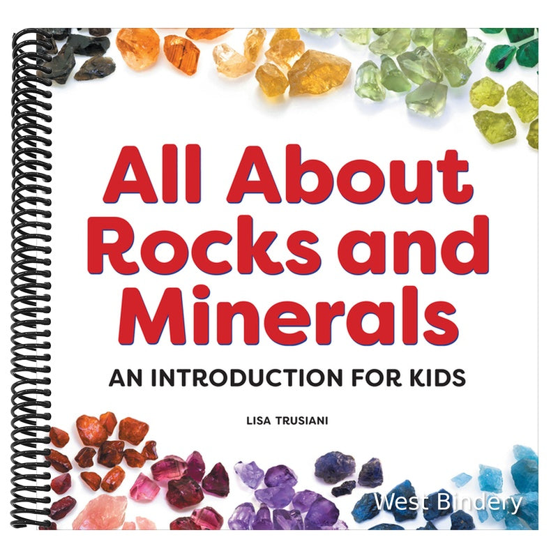 All about Rocks and Minerals: An Introduction for Kids