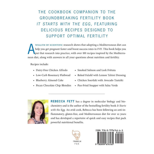 It Starts with the Egg Fertility Cookbook: 100 Mediterranean-Inspired Recipes