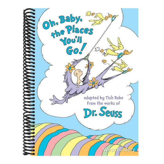 Oh, Baby, the Places You'll Go!