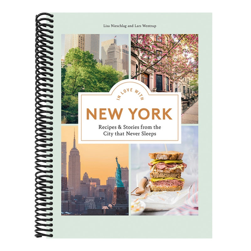 In Love with New York: Recipes and Stories from the City That Never Sleeps