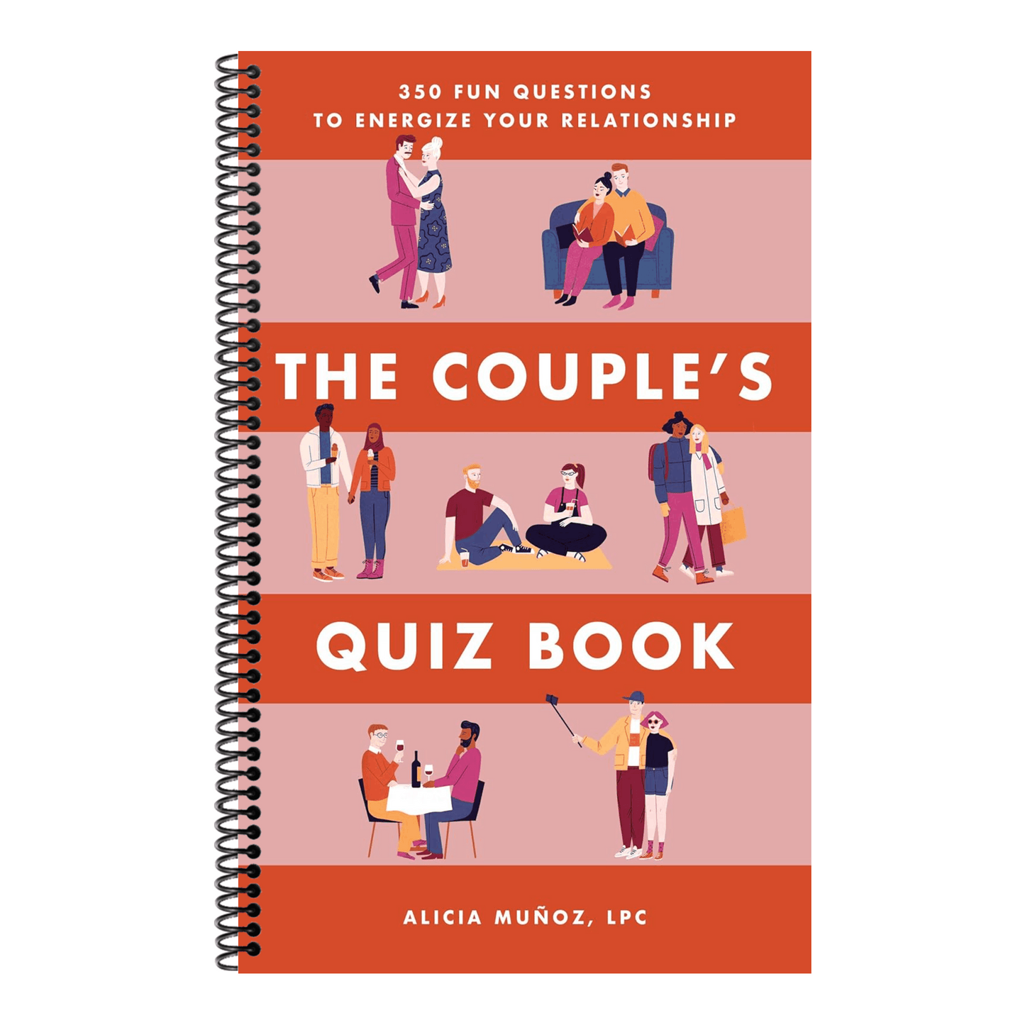 The Couple's Quiz Book: 350 Fun Questions to Energize Your Relationship (Relationship Books for Couples)
