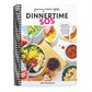 Yummy Toddler Food: Dinnertime SOS: 100 Sanity-Saving Meals Parents and Kids of All Ages Will Actually Want to Eat: A Cookbook (Spiral Bound)