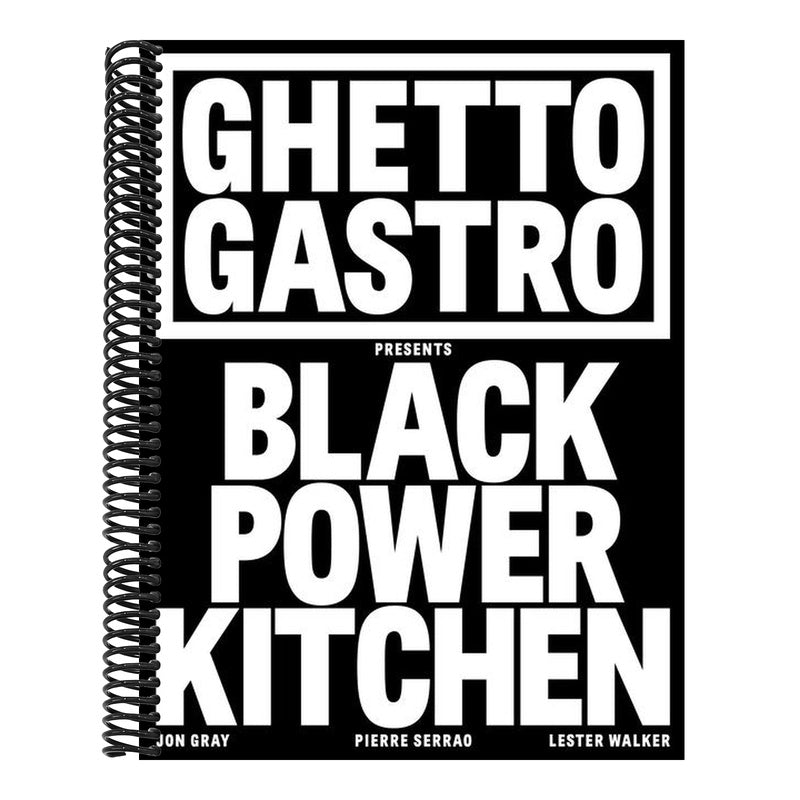 Ghetto Gastro Presents Black Power Kitchen
