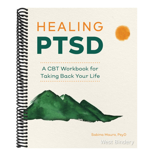 Healing Ptsd: A CBT Workbook for Taking Back Your Life
