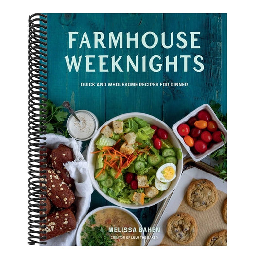 Farmhouse Weeknights: Quick and Wholesome Recipes for Dinner