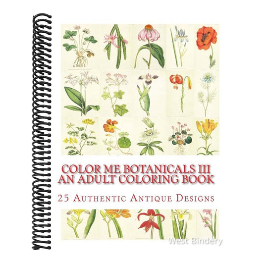 Color Me Botanicals III: An Adult Coloring Book