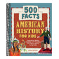 American History for Kids: 500 Facts! (History Facts for Kids)