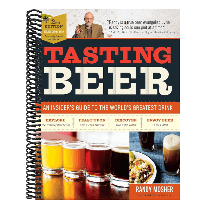 Tasting Beer, 2nd Edition: An Insider's Guide to the World's Greatest Drink