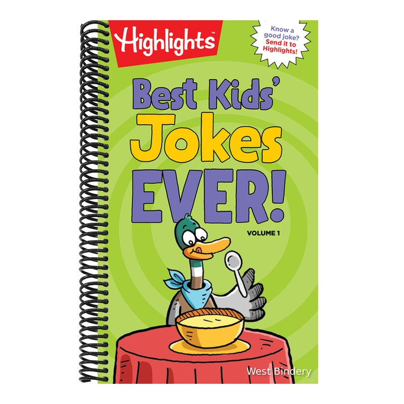 Best Kids' Jokes Ever! Volume 1: A Kids Joke Book with Over 300 of the Funniest Jokes for Ages 69, Daily Giggles, Silly Jokes for Everyday Laugh-Out-L