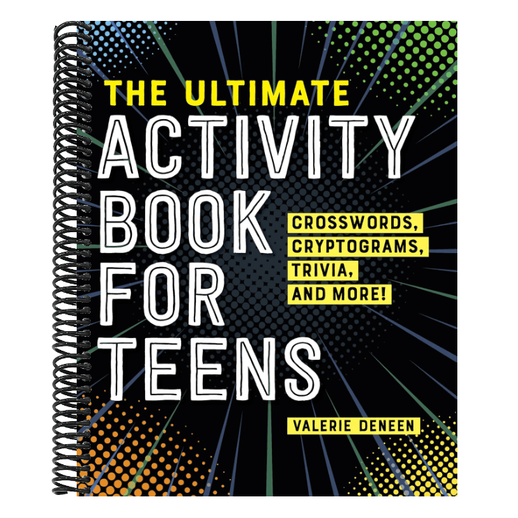 The Ultimate Activity Book for Teens: Crosswords, Cryptograms, Trivia, and More!