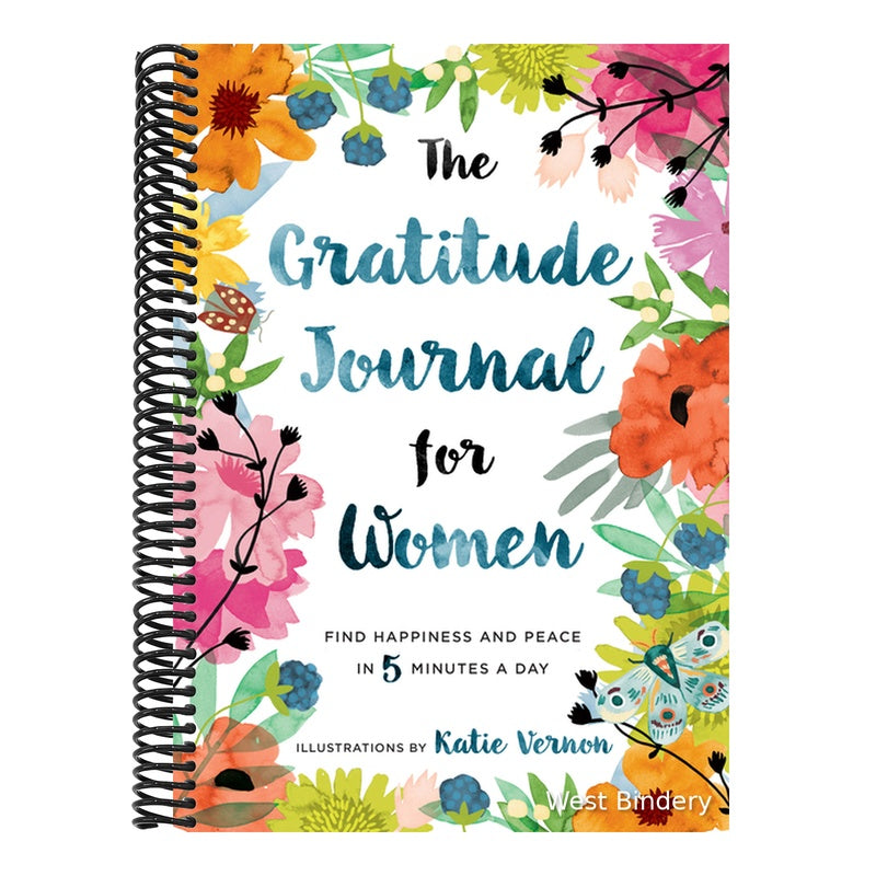 The Gratitude Journal for Women: Find Happiness and Peace in 5 Minutes a Day