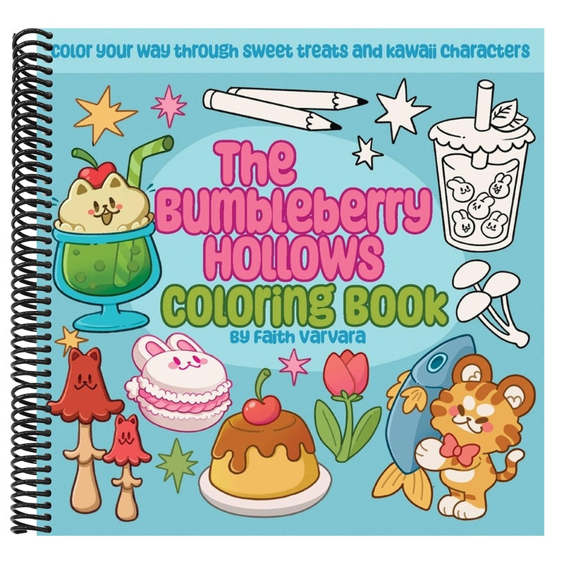The Bumbleberry Hollows Coloring Book: Color Your Way Through Sweet Treats and Kawaii Characters