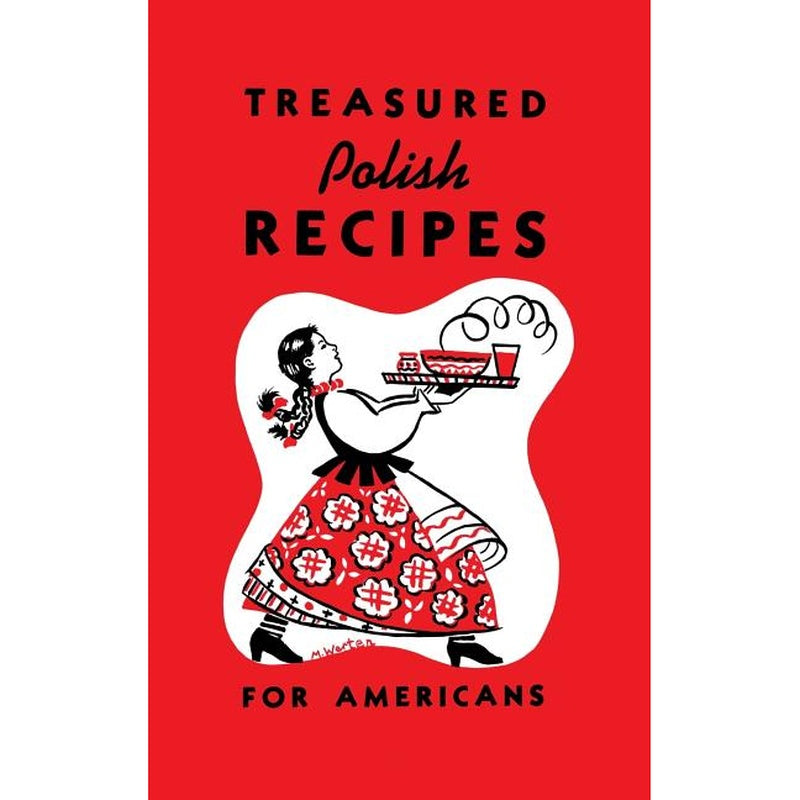 Treasured Polish Recipes for Americans
