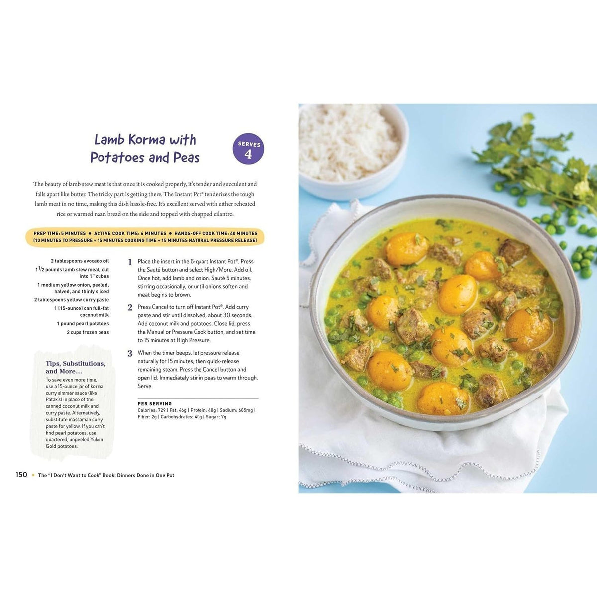 The I Don't Want to Cook Book: Dinners Done in One Pot: 100 Low-Prep, No-Mess Recipes for Your Skillet, Sheet Pan, Pressure Cooker, and More!