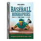Baseball Biographies for Kids: The Greatest Players from the 1960s to Today