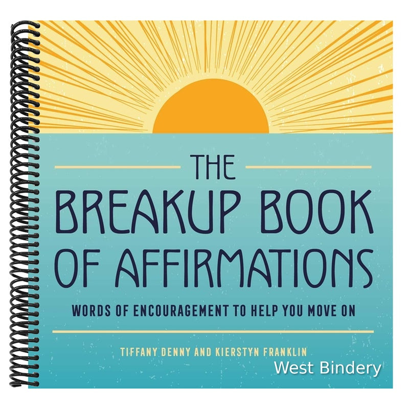 The Breakup Book of Affirmations: Words of Encouragement to Help You Move on