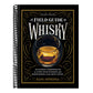 A Field Guide to Whisky: An Expert Compendium to Take Your Passion and Knowledge to the Next Level (Revised and Updated)