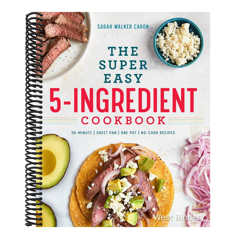The Super Easy 5-Ingredient Cookbook