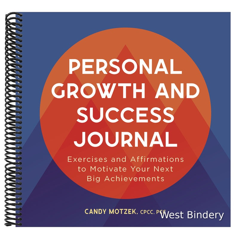 Personal Growth and Success Journal: Exercises and Affirmations to Motivate Your Next Big Achievements