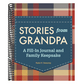 Stories from Grandpa: A Fill-In Journal and Family Keepsake
