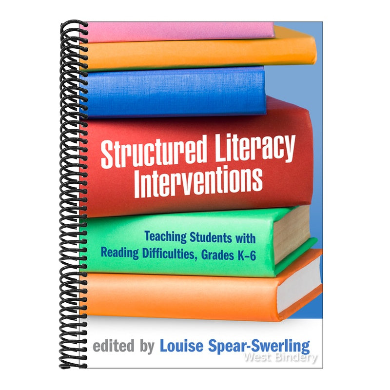 Structured Literacy Interventions: Teaching Students with Reading Difficulties, Grades K-6