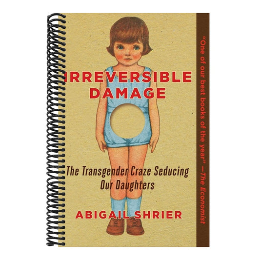 Irreversible Damage: The Transgender Craze Seducing Our Daughters