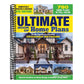 Ultimate Book of Home Plans, Completely Updated & Revised 4th Edition: Over 680 Home Plans in Full Color: North America's Premier Designer Network: Sp (Spiral Bound)