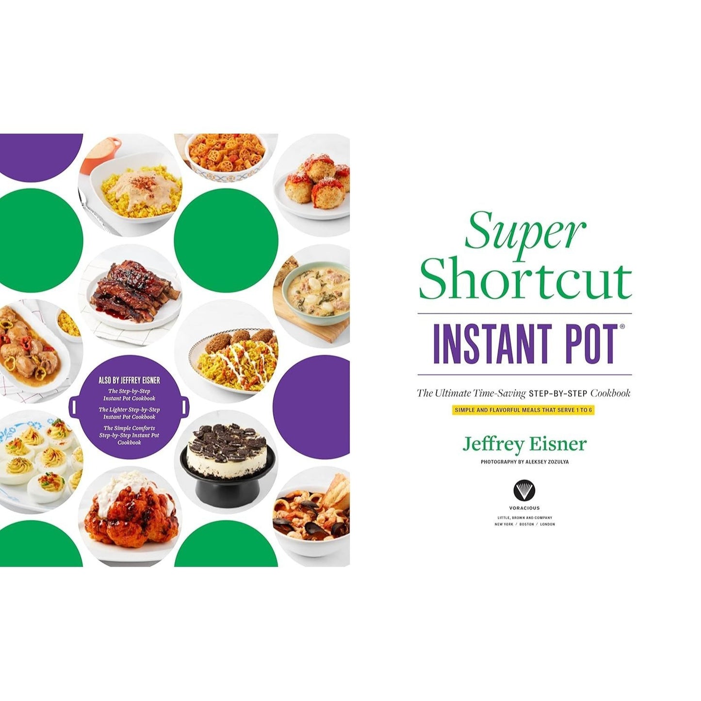 Super Shortcut Instant Pot: The Ultimate Time-Saving Step-By-Step Cookbook (Step-By-Step Instant Pot Cookbooks) (Spiral Bound)
