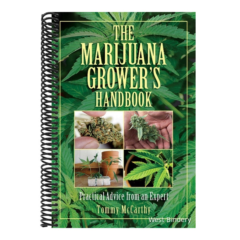 The Marijuana Grower's Handbook: Practical Advice from an Expert (Spiral Bound)