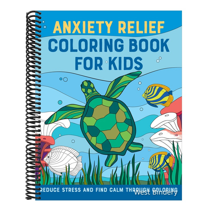 Anxiety Relief Coloring Book for Kids: Reduce Stress and Find Calm Through Coloring