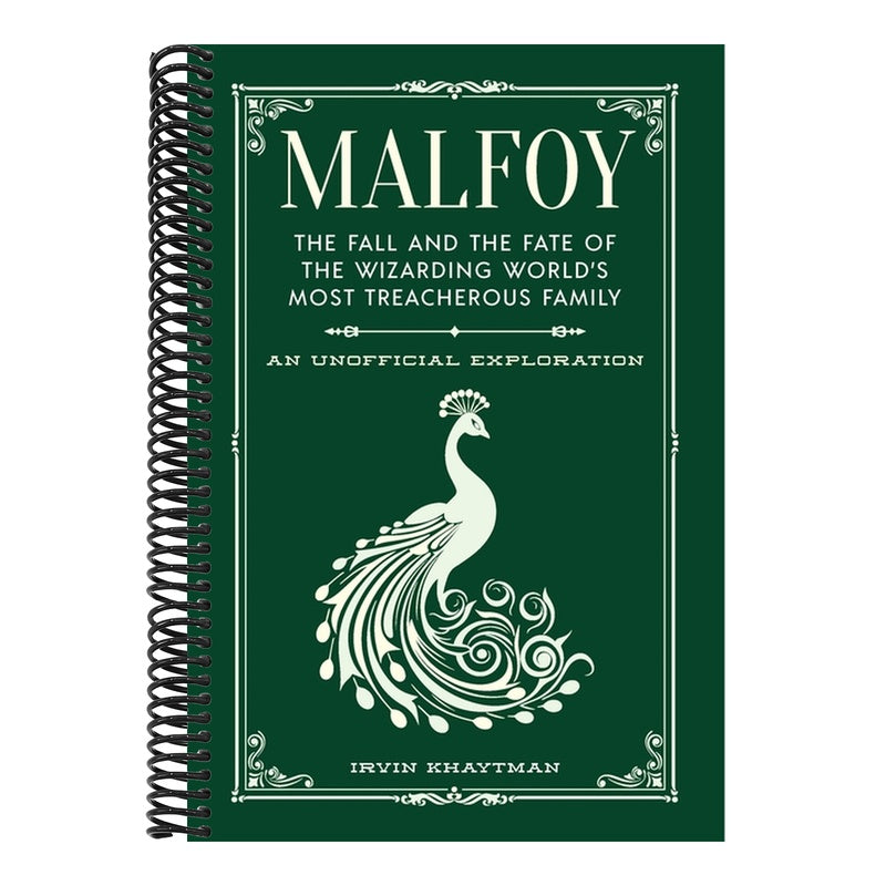 Malfoy: The Fall and the Fate of the Wizarding World's Most Treacherous Family