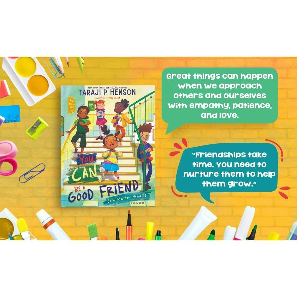 You Can Be a Good Friend (No Matter What!): A Lil Tj Book (56th NAACP Image Award Winner for Children's Literature)