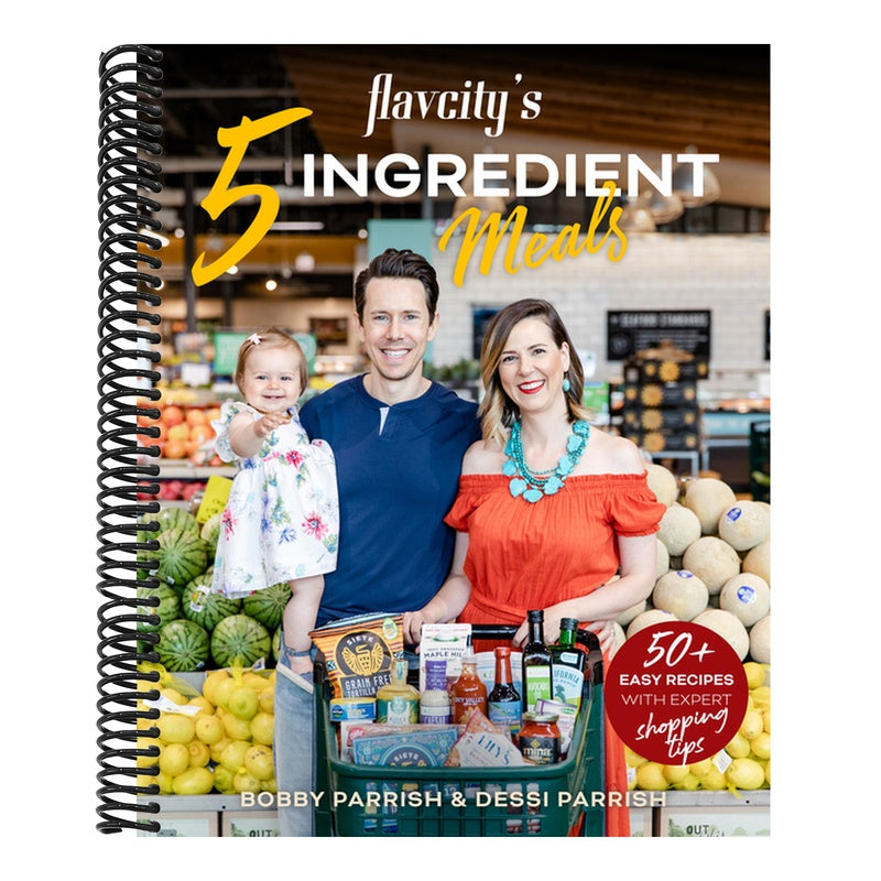 Flavcity's 5 Ingredient Meals: 50 Easy & Tasty Recipes Using the Best Ingredients from the Grocery Store (Heart Healthy Budget Cooking)