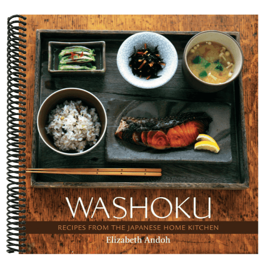 Washoku: Recipes from the Japanese Home Kitchen [A Cookbook]