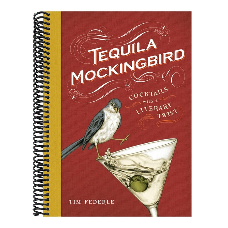 Tequila Mockingbird: Cocktails with a Literary Twist