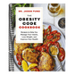 The Obesity Code Cookbook: Recipes to Help You Manage Insulin, Lose Weight, and Improve Your Health