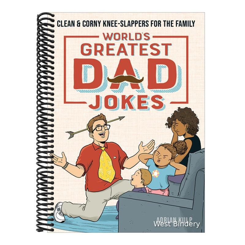 World's Greatest Dad Jokes: Clean & Corny Knee-Slappers for the Family
