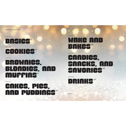 Snoop Dogg's Treats to Eat: 55 Baking Recipes--Baking with (or Without) Weed