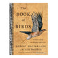 The Book of Birds: A Field Guide to Wonder and Loss