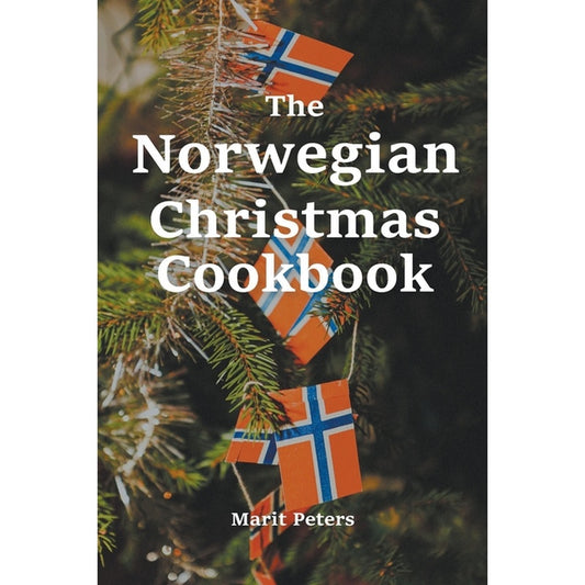 The Norwegian Christmas Cookbook