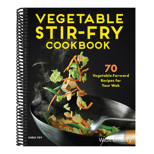 Vegetable Stir-Fry Cookbook: 70 Vegetable-Forward Recipes for Your Wok